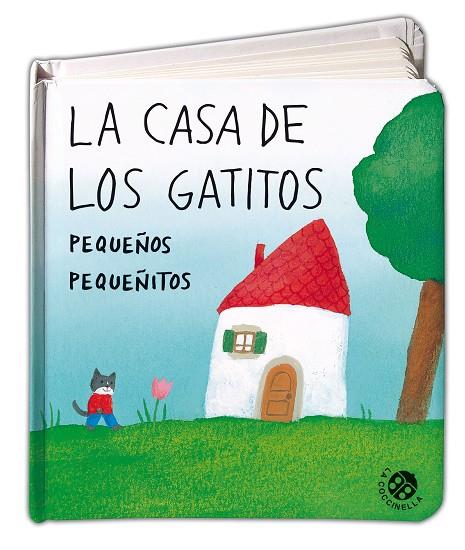 CASA DE LOS GATITOS PEQUEÑOS PEQUEÑITOS, LA | 9788877039958 | ABBATIELLO, ANTONELLA