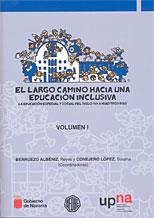 LARGO CAMINO HACIA UNA EDUCACIÓN INCLUSIVA. VOL. I Y II., EL | 9788497692465 | VARIOS AUTORES