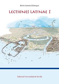 LECTIONES LATINAE I | 9788447219995 | LARRETA ZULATEGUI, ROCÍO