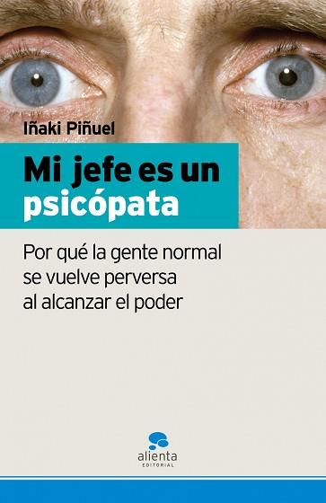 JEFE ES UN PSICOPATA | 9788493582739 | PIÑUEL, IÑAKI