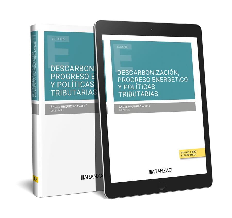DESCARBONIZACIÓN, PROGRESO ENERGÉTICO Y POLÍTICAS TRIBUTARIAS | 9788410308404 | URQUIZU CAVALLÉ, ÀNGEL
