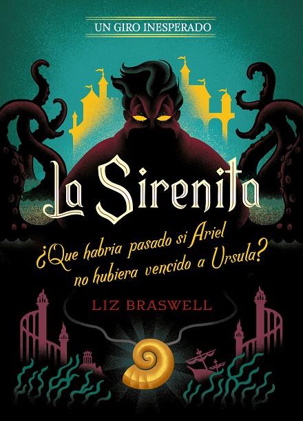 SIRENITA, LA. UN GIRO INESPERADO | 9788417062804 | DISNEY