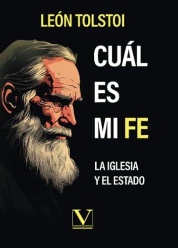 CUÁL ES MI FE | 9788413374536 | TOLSTOI, LEÓN