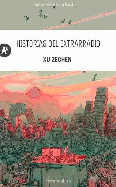 HISTORIAS DEL EXTRARRADIO | 9788410141261 | ZECHEN, XU
