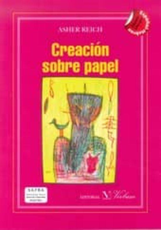 CREACIÓN SOBRE PAPEL | 9788490742297 | REICH, ASHER