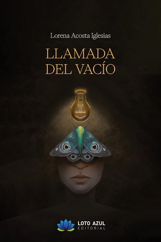 LLAMADA DEL VACÍO | 9788410366497 | ACOSTA IGLESIAS, LORENA