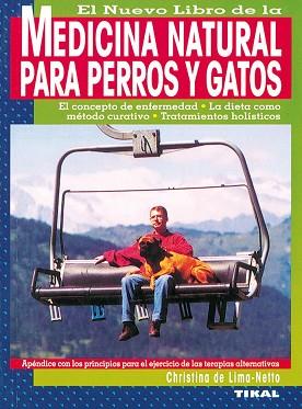 NUEVO LIBRO DE LA MEDICINA NATURAL PARA PERROS Y GATOS, EL | 9788430599523 | LIMA-NETTO, CHRISTINA DE