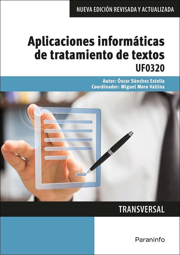 APLICACIONES INFORMÁTICAS DE TRATAMIENTO DE TEXTOS. MICROSOFT WORD 2016 | 9788428396790 | SÁNCHEZ ESTELLA, ÓSCAR