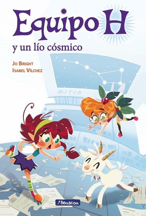 EQUIPO H Y EL LÍO CÓSMICO | 9788448847890 | VÍLCHEZ MIGUEL, ISABEL MARÍA / BRIGHT, JO