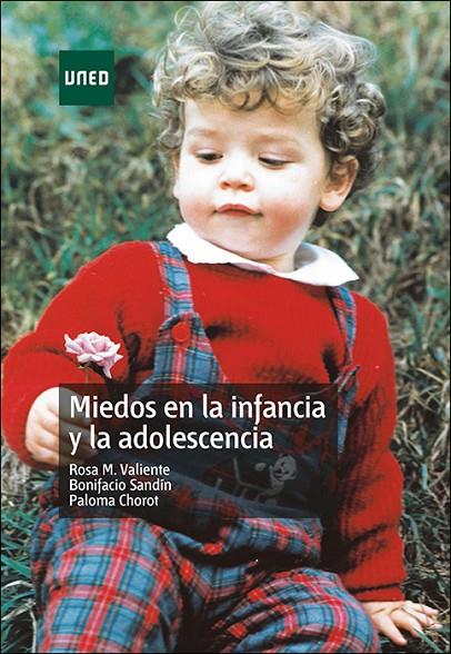 MIEDOS EN LA INFANCIA Y LA ADOLESCENCIA | 9788436279238 | VALIENTE GARCIA, ROSA M. / SANDIN FERRERO, BONIFACIO