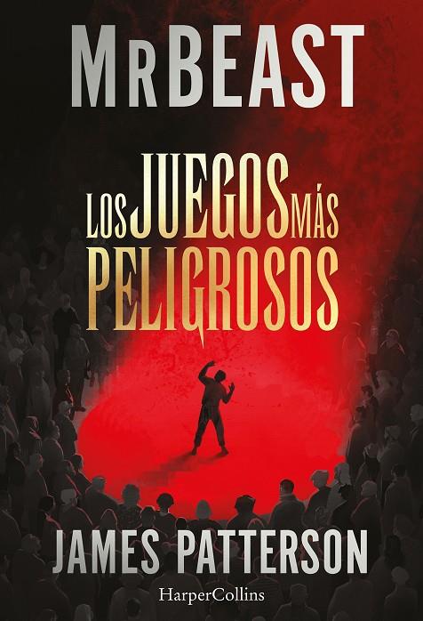 JUEGOS MÁS PELIGROSOS, LOS | 9788410646230 | PATTERSON, JAMES / MRBEAST