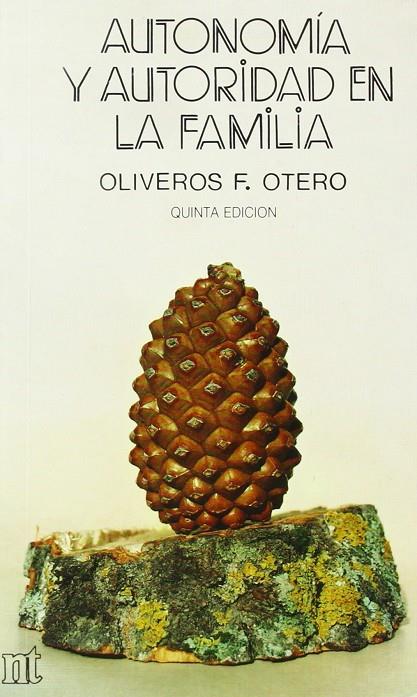 AUTONOMÍA Y AUTORIDAD EN LA FAMILIA | 9788431303617 | OTERO, OLIVEROS F.