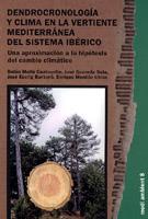 DENDROCRONOLOGÍA Y CLIMA EN LA VERTIENTE MEDITERRÁNEA DEL SISTEMA IBÉRICO | 9788480217392 | QUEREDA SALA, JOSÉ