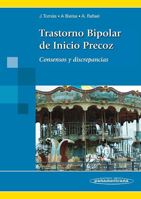 TRASTORNO BIPOLAR DE INICIO PRECOZ | 9788498357455 | TOMAS VILALTELA, JOSEP