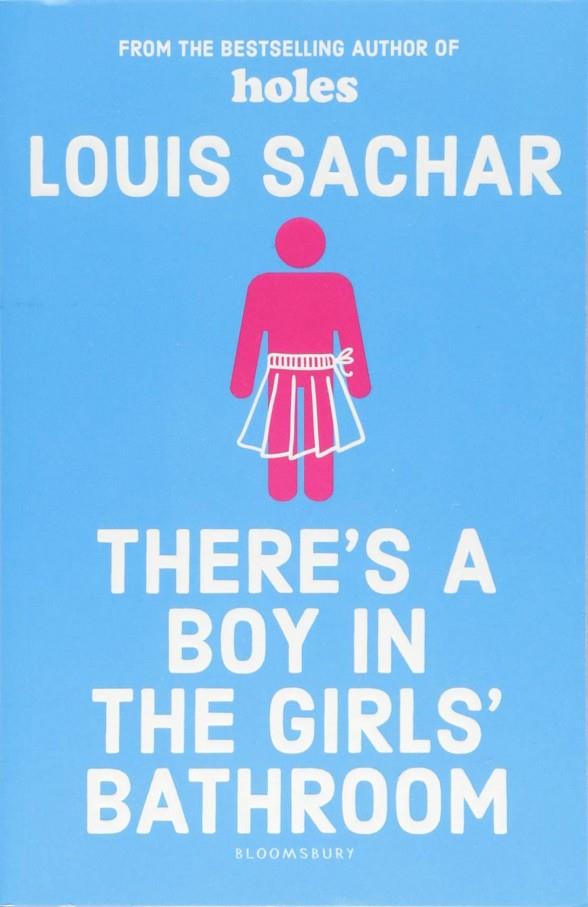 THERE'S A BOY IN THE GIRLS' BATHROOM | 9781408869109 | SACHAR, LOUIS