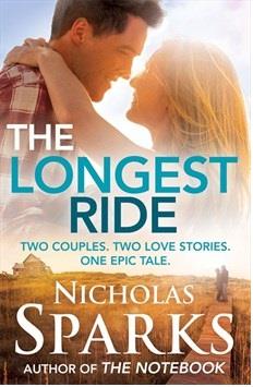 LONGEST RIDE, THE | 9780751549959 | SPARKS, NICHOLAS