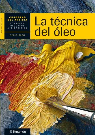 TÉCNICA DEL ÓLEO, LA | 9788434236271 | SANMIGUEL, DAVID