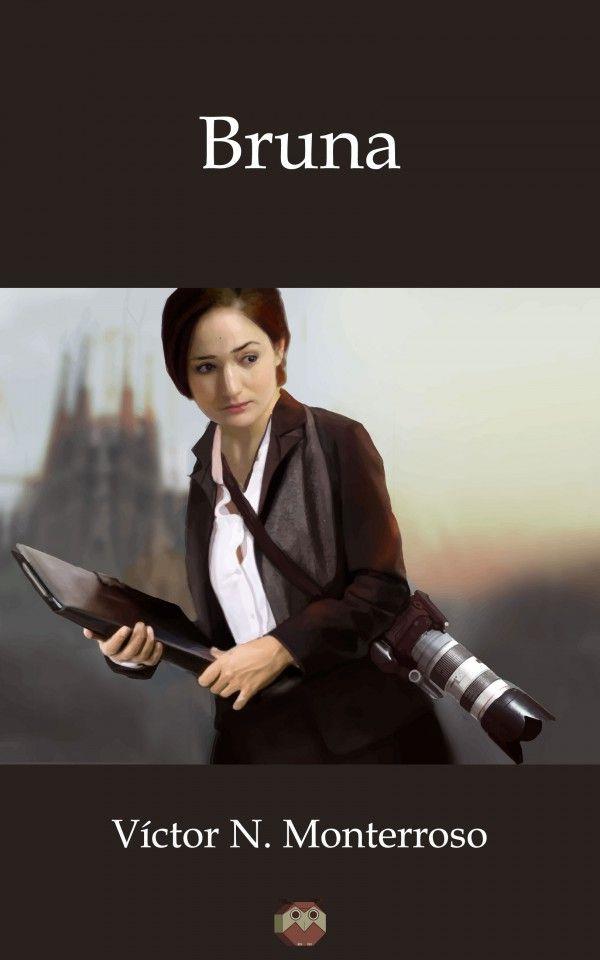 BRUNA | 9788494417986 | NÚÑEZ MONTERROSO, VÍCTOR