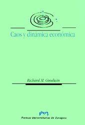 CAOS Y DINAMICA ECONOMICA | 9788477334682 | GOODWIN, RICHARD M.