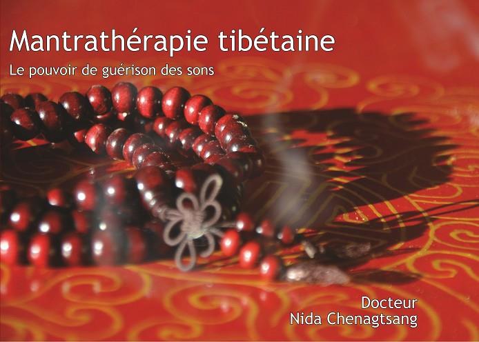 MANTRATHÉRAPIE TIBÉTAINE | 9782322188369 | CHENAGTSANG, NIDA