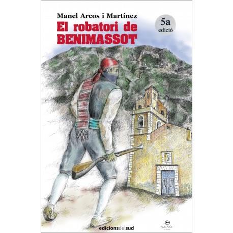 ROBATORI DE BENIMASSOT, EL | 9788412031393 | ARCOS I MARTÍNEZ, MANEL