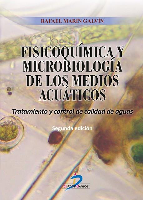 FISICOQUÍMICA Y MICROBIOLOGÍA DE LOS MEDIOS ACUÁTICOS | 9788490522103 | MARÍN GALVÍN, RAFAEL