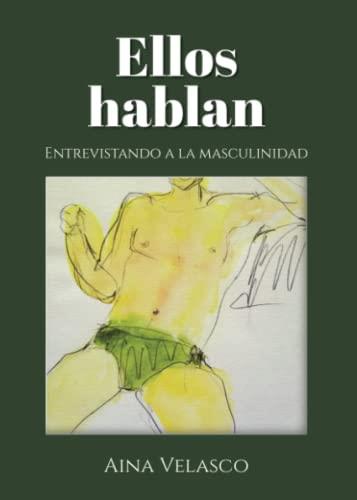 ELLOS HABLAN | 9788411596954 | VELASCO, AINA