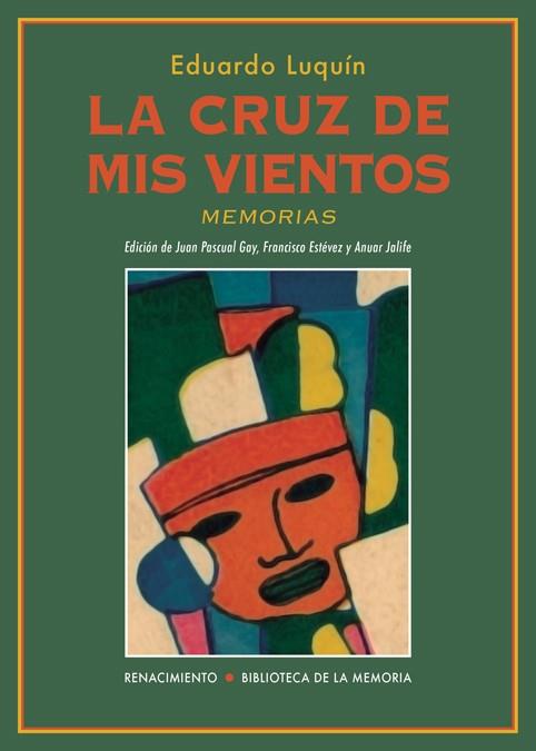 CRUZ DE MIS VIENTOS, LA | 9788418387029 | LUQUIN, EDUARDO