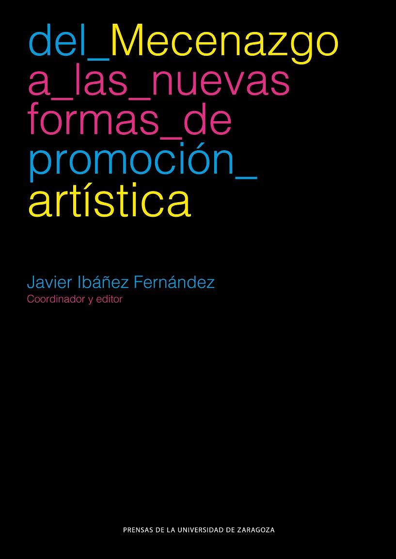 DEL MECENAZGO A LAS NUEVAS FORMAS DE PROMOCIÓN ARTÍSTICA | 9788416935772 | VARIOS AUTORES