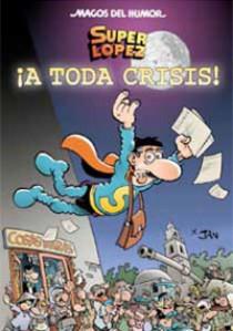 MAGOS DEL HUMOR 133 : A TODA CRISIS! | 9788466642798 | JAN