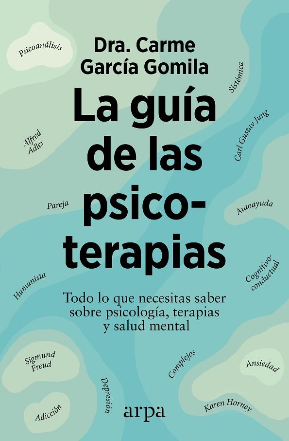 GUÍA DE LAS PSICOTERAPIAS, LA | 9788410313149 | GARCÍA GOMILA, DRA. CARME