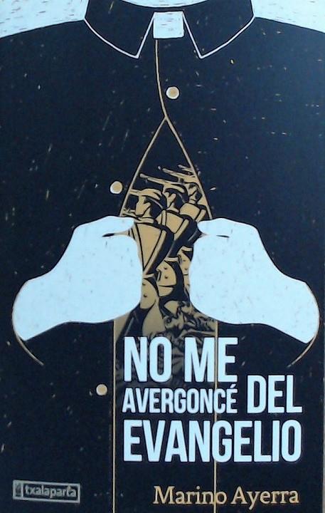 NO ME AVERGONCÉ DEL EVANGELIO | 9788417065850 | AYERRA REDIN, MARINO