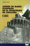 JARDÍN DE MARÍA PLANTADO EN EL PRINCIPADO DE CATALUNYA | 9788488294111 | CAMÓS, NARCÍS