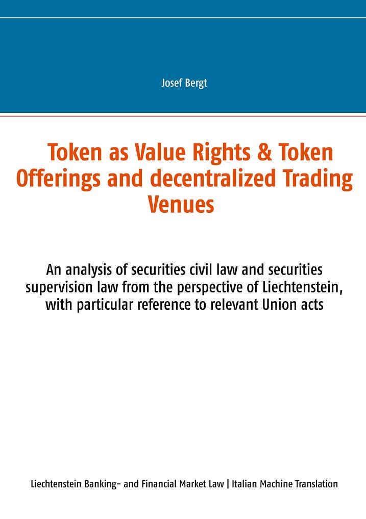 TOKEN COME DIRITTI DI VALORE &OFFERTE A TOKEN E CENTRI COMMERCIALI DECENTRALIZZATI | 9783751920230 | BERGT, JOSEF