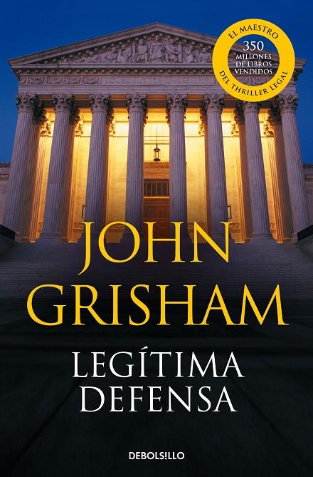 LEGÍTIMA DEFENSA | 9788483468777 | GRISHAM, JOHN