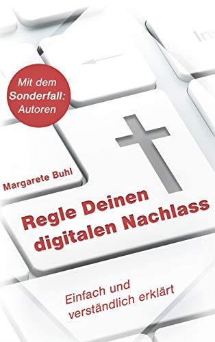 REGLE DEINEN DIGITALEN NACHLASS | 9783749482443 | BUHL, MARGARETE