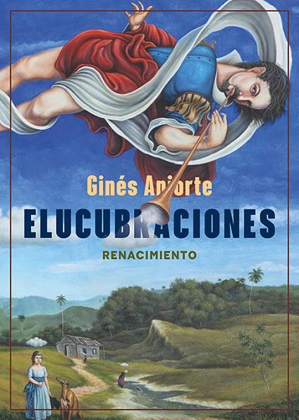 ELUCUBRACIONES | 9791387939908 | ANIORTE, GINES