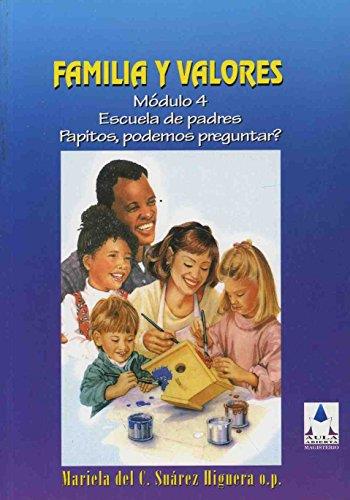 FAMILIA Y VALORES MÓDULO 4 | 9789582005610 | SUÁREZ HIGUERA, MARIELA DEL C.