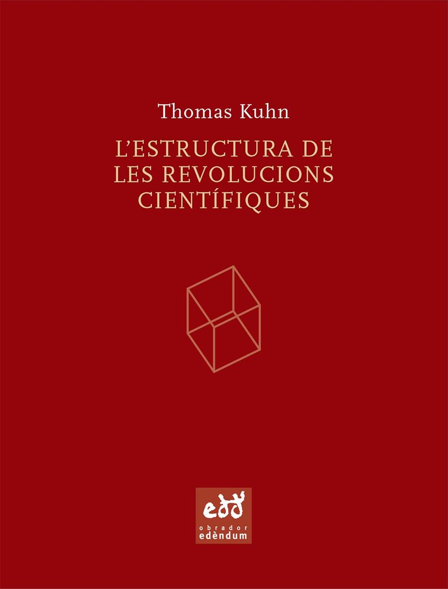 ESTRUCTURA DE LES REVOLUCIONS CIENTÍFIQUES, L' | 9788493443474 | KUHN, THOMAS