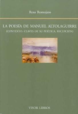 POESIA DE MANUEL ALTOLAGUIRRE, LA | 9788475226880 | ROMOJARO, R.
