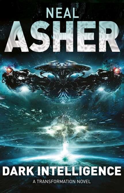 DARK INTELLIGENCE | 9781447260028 | ASHER, NEAL