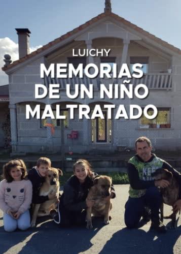 MEMORIAS DE UN NIÑO MALTRATADO | 9788411287470 | LUICHY