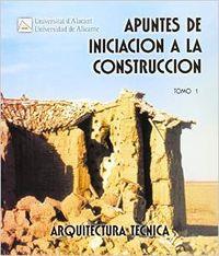 APUNTES DE INICIACIÓN A LA CONSTRUCCIÓN I | 9788484541059 | FERRI CORTES, JAIME
