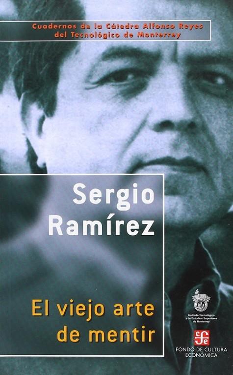 VIEJO ARTE DE MENTIR, EL | 9789681672812 | RAMÍREZ, SERGIO