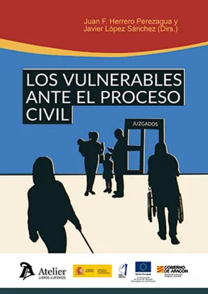 VULNERABLES ANTE EL PROCESO CIVIL, LOS | 9788418780219 | LOPEZ SANCHEZ, JAVIER / HERRERO PEREZAGUA, JUAN FRANCISCO