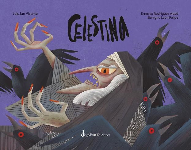 CELESTINA | 9788412885033 | RODRIGUEZ ABAD, E. / BENIGNO, LEÓN FELIPE