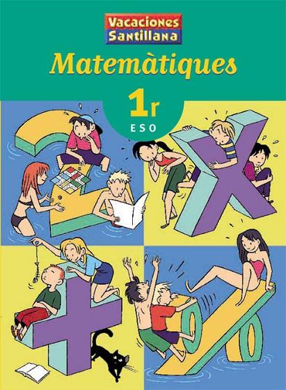 QUADERN SANTILLANA VACANCES MATEMATIQUES 1R ESO | 9788484356318 | DIVERSOS AUTORS