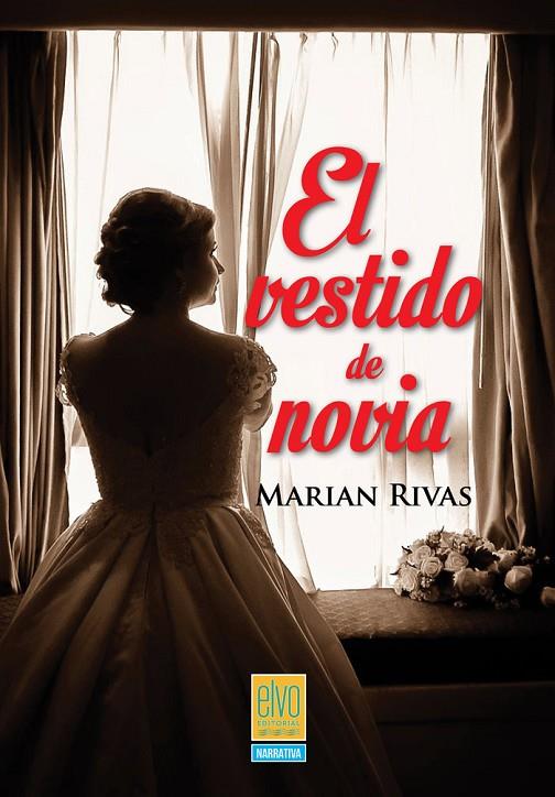 VESTIDO DE NOVIA, EL | 9788412459128 | RIVAS, MARIAN