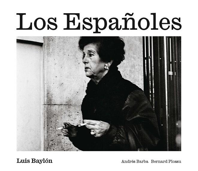 ESPAÑOLES, LOS | 9788410290419 | BAYLÓN, LUIS