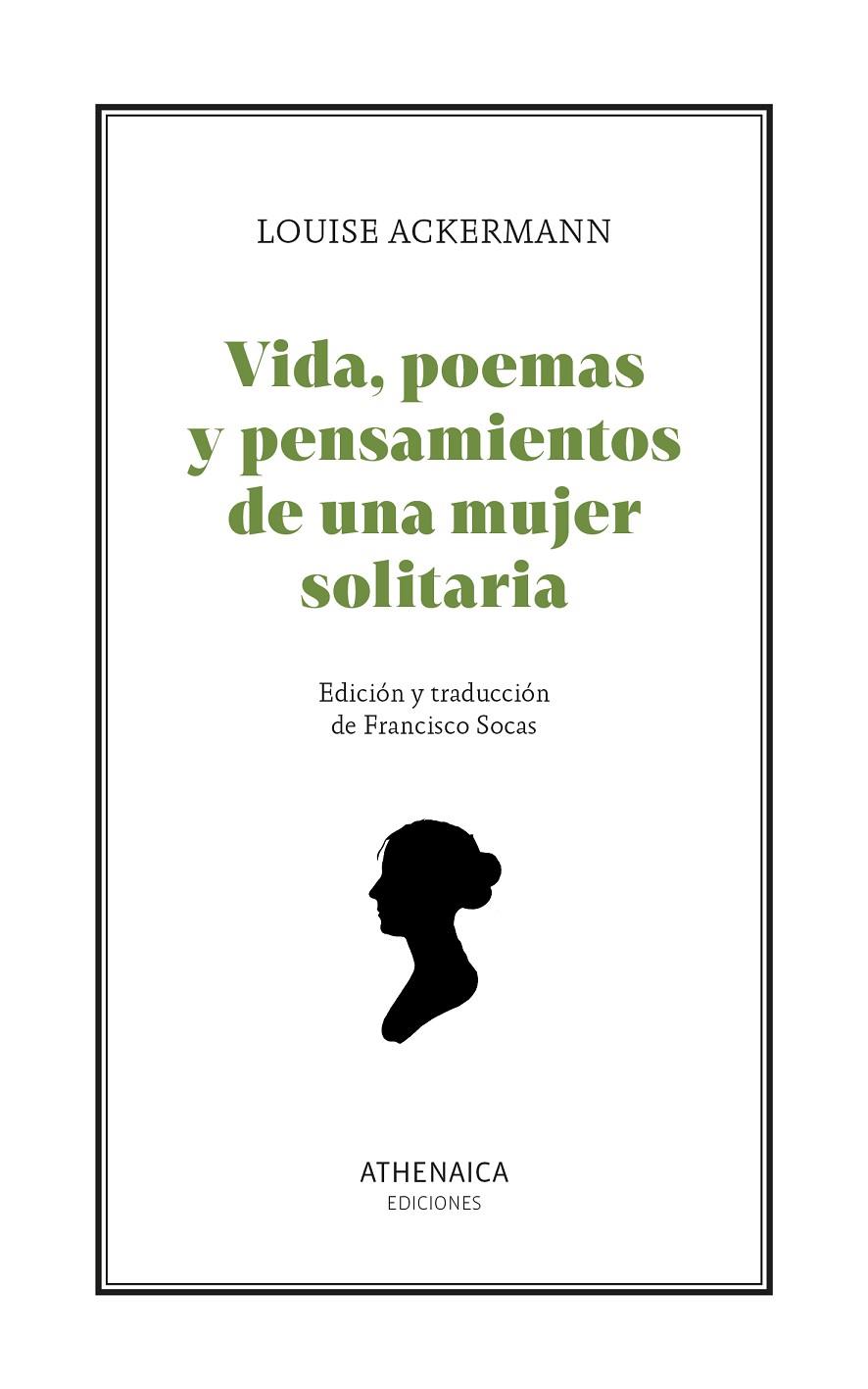 VIDA, POEMAS Y PENSAMIENTOS DE UNA MUJER SOLITARIA | 9788419874375 | ACKERMANN, LOUISE